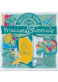 BIBLE STORY SONGS CD/PRAISE &