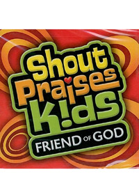 SHOUT PRAISES KIDS-FRIEND..(4)