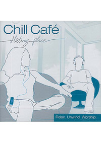 CHILL CAFE HIDING PLACE CD