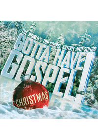 GOTTA HAVE GOSPEL CHRISTMAS CD