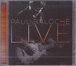 PAUL BALOCHE LIVE CD