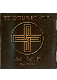 THE UNCHANGING STORY CD