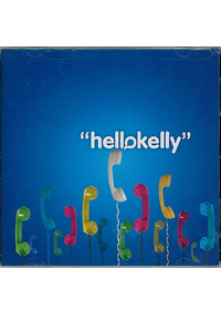 HELLO KELLY CD