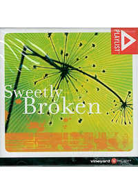 SWEETLY BROKEN CD