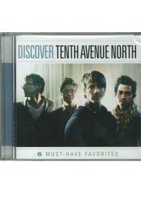 DISCOVER TENTH AVENUE NORTH CD