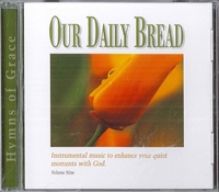 OUR DAILY BREAD CD/HYMNS OF GRACE