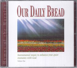 OUR DAILY BREAD CD/HYMNS OF THE MORNING