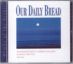 OUR DAILY BREAD CD/Hymns of the Night