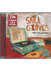 THE COLLECTION-2CDS SARA GROVES