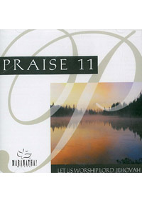 PRAISE 11 LET US WORSHIP LORD JEHOVAH CD