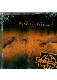 THE GLORIOUS IMPOSSIBLE CD