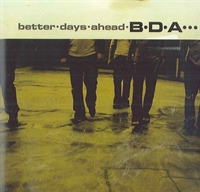 BETTER DAYS AHEAD CD