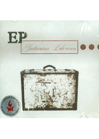 JUSTIN RIZZO LUKE WOOD EP