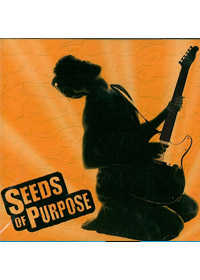 SEEDS OF PURPOSE CD