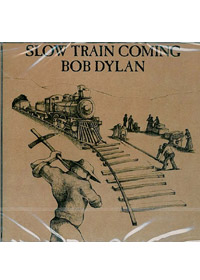 SLOW TRAIN COMING CD