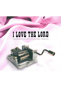 I LOVE THE LORD CD