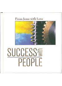 SUCCESS WITH PEOPLE/來自耶穌的愛